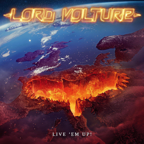 Lord Volture : Live 'em Up!
